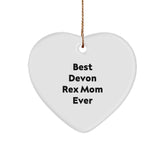 'Best Devon Rex Mom Ever' Heart Ornament, Gifts from Friends for Christmas, Devon Rex Cat Gifts, Heart Shaped, Funny Quote, Gifts for Devon Rex Cat Lovers - Image 1